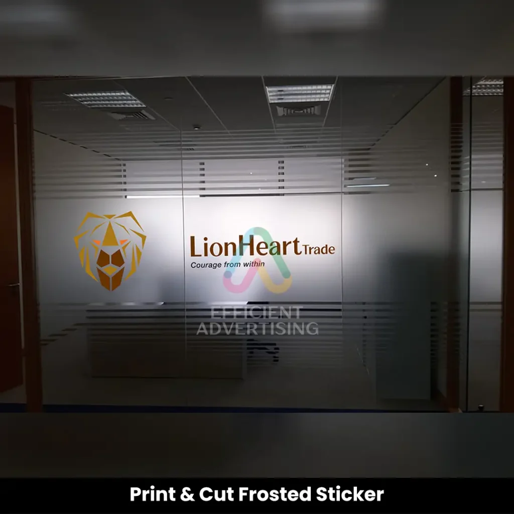 Print & Cut Frosted Sticker — Efficient Advertising Dubai