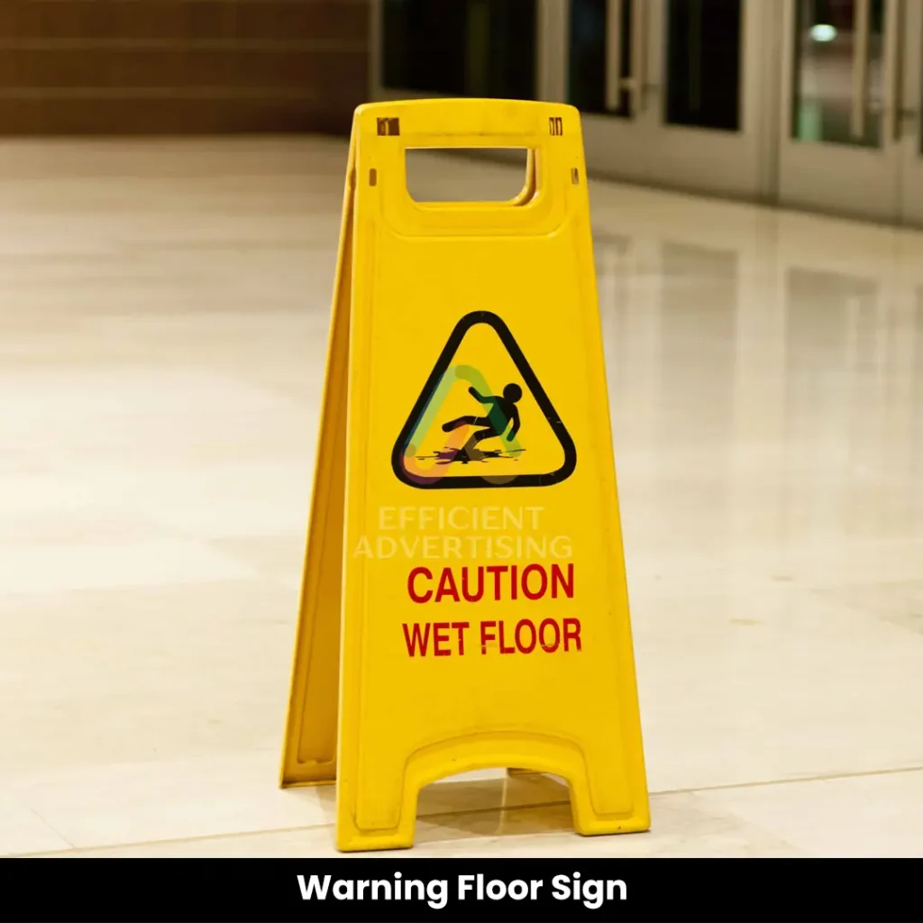 Warning Floor Sign — Efficient Advertising Dubai